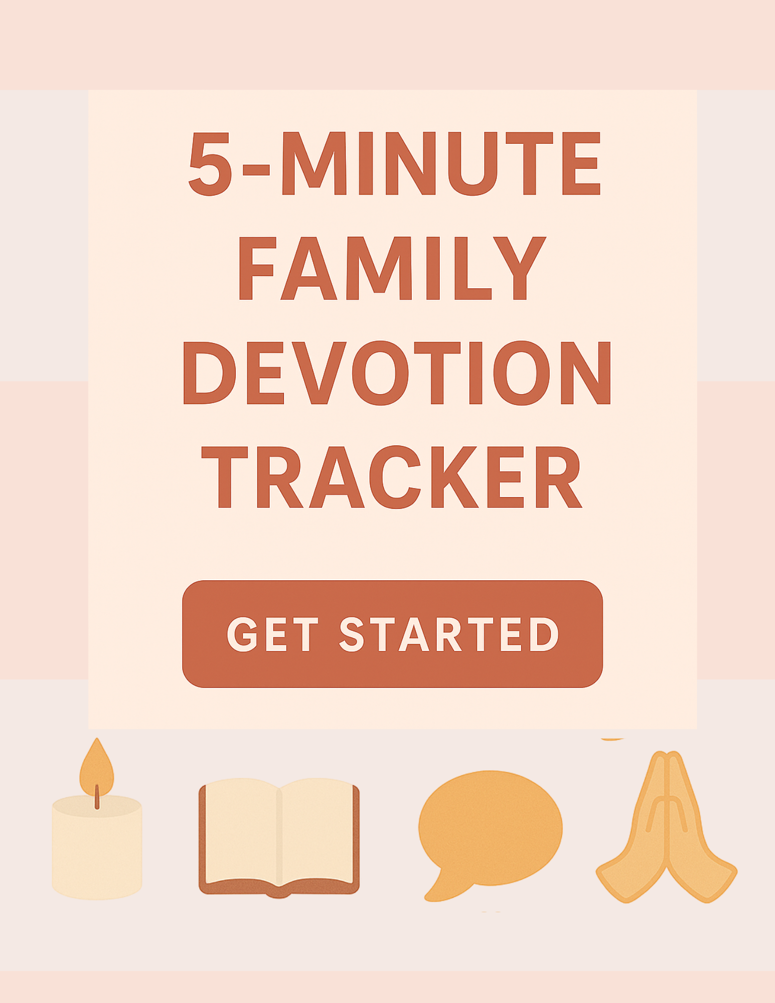 Illustration of a smiling family doing a 5-minute devotion together. The father is reading from a Bible while the mother and two children kneel or sit nearby with hands folded in prayer. The family is gathered in a cozy living room with warm tones, a framed picture, a plant, and a sofa. The title above reads “The 5-Minute Family Devotion Formula: A Simple Way to Grow in Faith Together.”